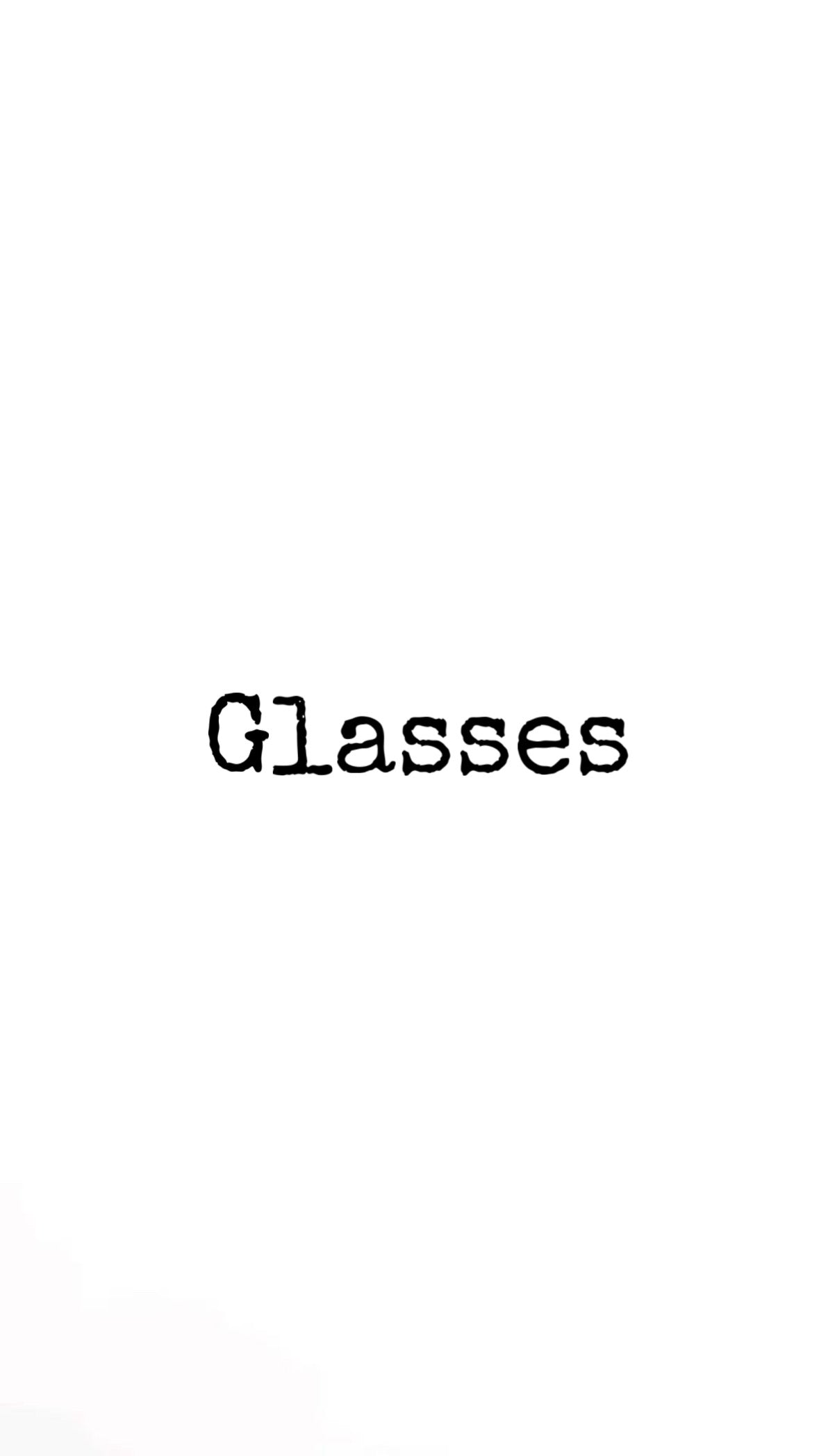 Glasses