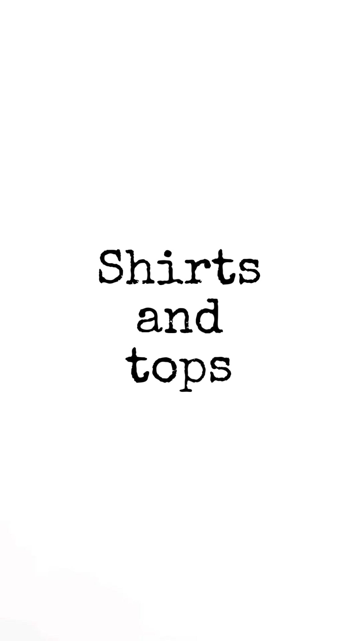 Shirts and Tops